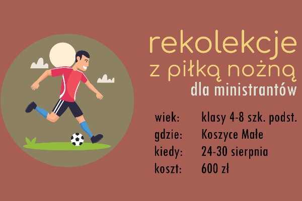 Rekolekcje z piłką nożną dla ministrantów