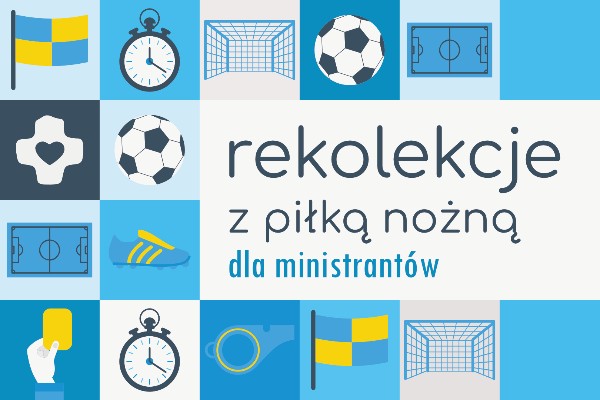 Rekolekcje z piłką nożną dla ministrantów